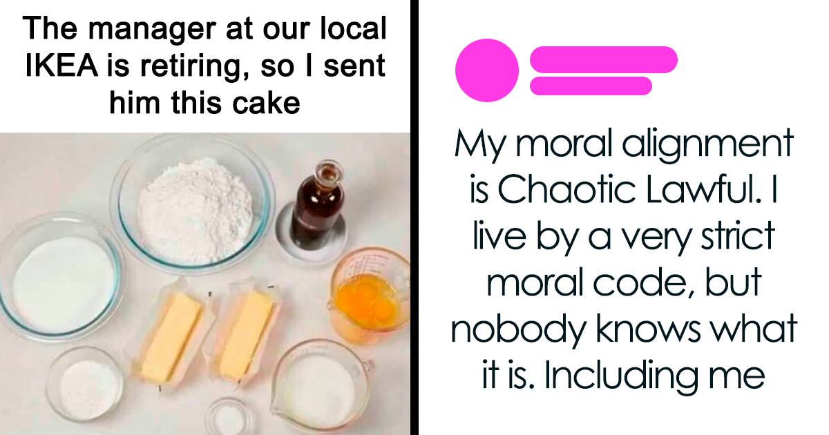 “Delusions Of Adequacy”: 50 Funny Posts That Are Both Brilliant And Completely Unhinged