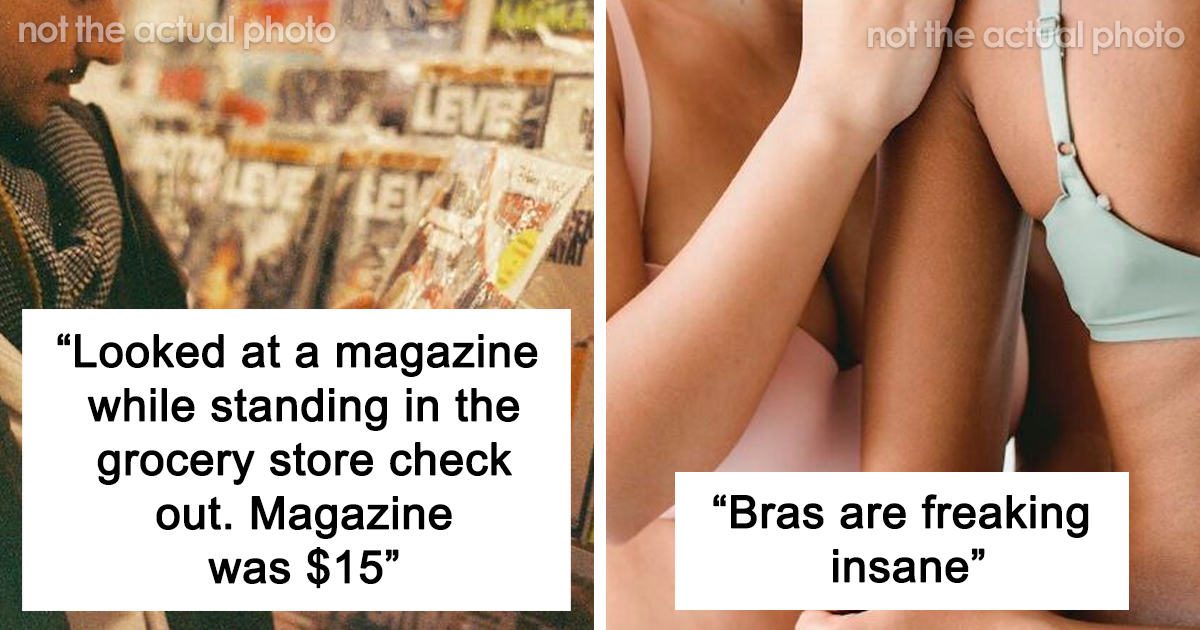 “I Near Fainted”: 30 Things That Have Gotten So Expensive, People Just Can’t Ignore It Anymore