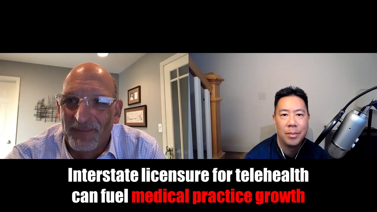 Interstate Licensure for Telehealth Can Fuel Medical Practice Growth
