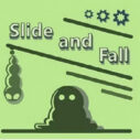 Slide and fall